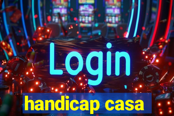 handicap casa